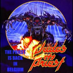Judas Priest : The Priest Is Back in Belgium
